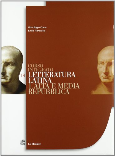 Stock image for Corso integrato di letteratura latina. Per le Scuole superiori vol. 1-2: Alta e media Repubblica-L'et di Cesare for sale by medimops