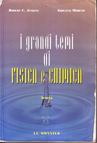 9788800494267: I grandi temi di fisica e chimica. Per le Scuole superiori