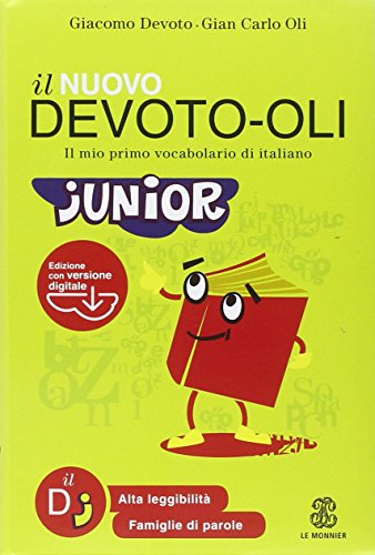9788800500524: Il nuovo Devoto-Oli junior. Il mio primo vocabolario di italiano. Ediz. ad alta leggibilit. Con software