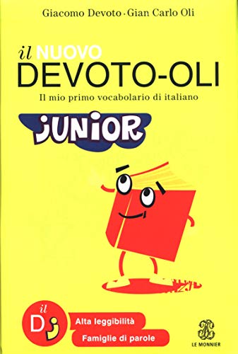 Beispielbild fr Il nuovo Devoto-Oli junior. Il mio primo vocabolario di italiano. Ediz. ad alta leggibilit zum Verkauf von Buchpark