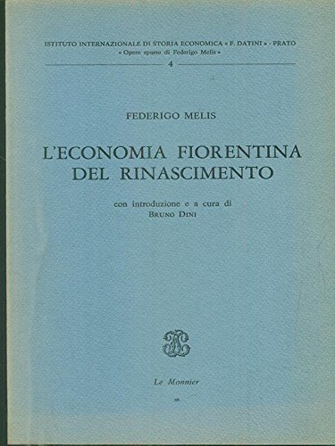 9788800722056: L'economia fiorentina del Rinascimento