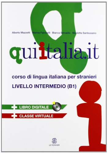 Stock image for Qui Italia.it. Corso di lingua italiana per stranieri. Livello B1. Con CD-ROM. Con CD Audio (CD-ROM) for sale by Revaluation Books