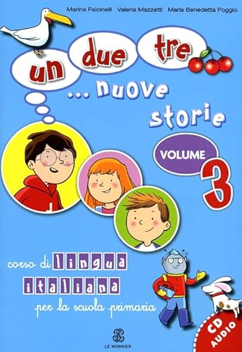 Beispielbild fr Un, due, tre. nuove storie. Vol. 3 / AUDIO ONLINE zum Verkauf von a Livraria + Mondolibro