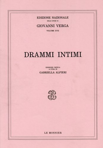 Drammi intimi (Edizione nazionale delle opere di Giovanni Verga) (Italian Edition) (9788800811507) by Verga, Giovanni