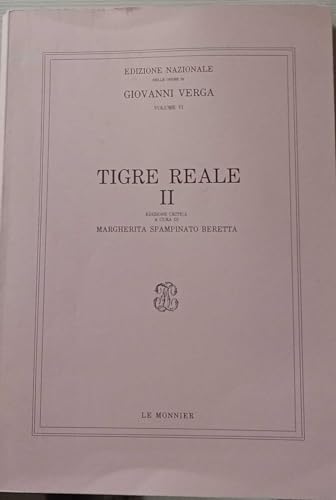 Tigre reale (Edizione nazionale delle opere di Giovanni Verga) (Italian Edition) (9788800811675) by Verga, Giovanni