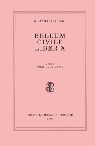 Bellum civile (Italian Edition) (9788800812955) by Lucan