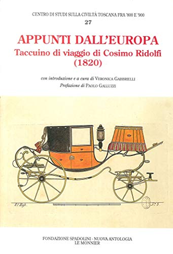 9788800841290: Ridolfi,Cosimo. Taccuino di viaggio di Cosimo Ridolfi. 1820.