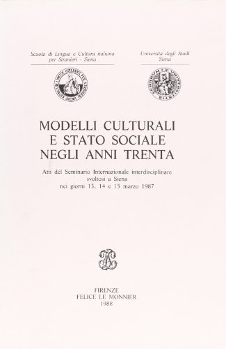 Beispielbild fr Modelli culturali e stato sociale negli anni trenta. zum Verkauf von FIRENZELIBRI SRL