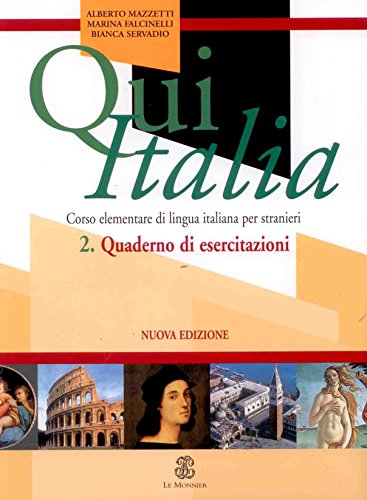 Stock image for Qui Italia Primo Livello 2: Quaderno DI Esercitazioni Pratich for sale by Goldstone Books