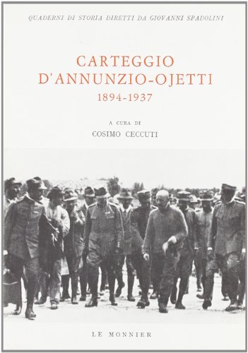 Carteggio D'Annunzio-Ojetti (1894-1937) (Quaderni di storia) (Italian Edition) (9788800854580) by D'Annunzio, Gabriele