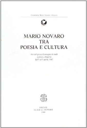 Beispielbild fr Mario Novaro tra poesia e cultura. zum Verkauf von FIRENZELIBRI SRL