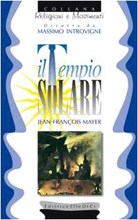 Beispielbild fr Il tempio solare zum Verkauf von Libreria Oltre il Catalogo