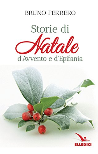 Beispielbild fr Storie di Natale, d'Avvento e d'epifania zum Verkauf von medimops