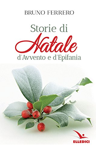 9788801023336: Storie di Natale, d'Avvento e d'epifania (Raccontare)