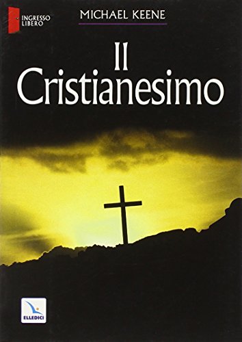 Il cristianesimo (9788801026801) by Keene, Michael