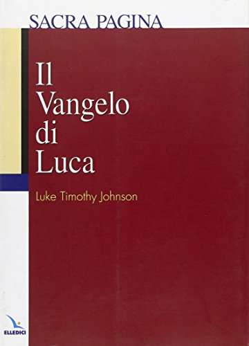 Stock image for Il Vangelo di Luca for sale by Brook Bookstore