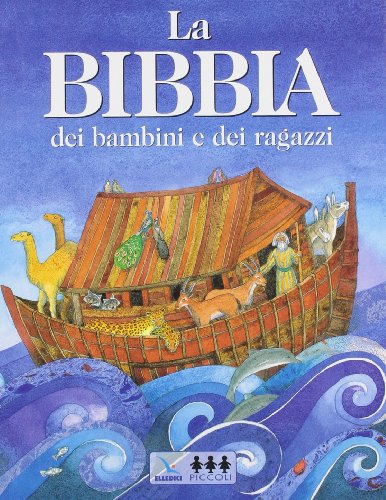 Imagen de archivo de La Bibbia dei bambini e dei ragazzi a la venta por medimops