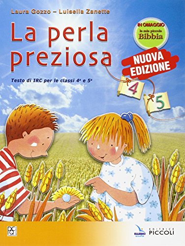 Beispielbild fr La perla preziosa. Corso di IRC. Per la 4 e 5 classe elementare. Con espansione online zum Verkauf von medimops