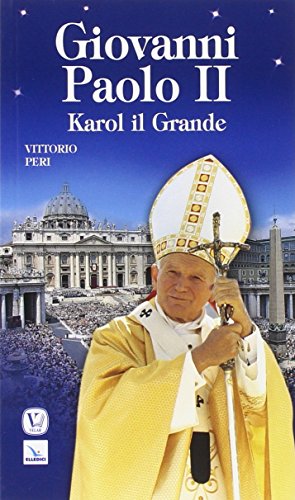 Stock image for Giovanni Paolo II. Karol il grande for sale by medimops