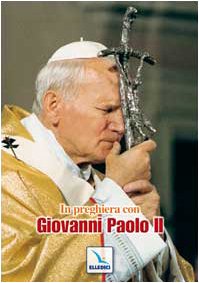 Beispielbild fr In preghiera con Giovanni Paolo II zum Verkauf von medimops