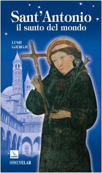 Beispielbild fr Sant'Antonio. Il santo del mondo (Biografie) zum Verkauf von medimops