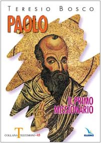 9788801041262: Paolo il primo missionario