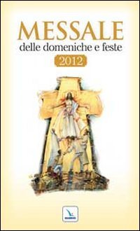 9788801048407: Messale delle domeniche e feste 2012