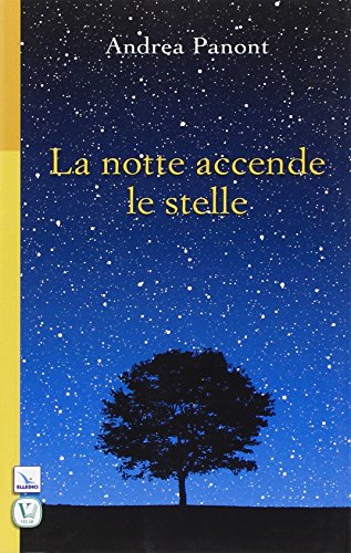 Stock image for La notte accende le stelle for sale by libreriauniversitaria.it