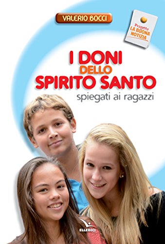 Beispielbild fr I doni dello Spirito Santo spiegati ai ragazzi (La buona notizia) zum Verkauf von medimops