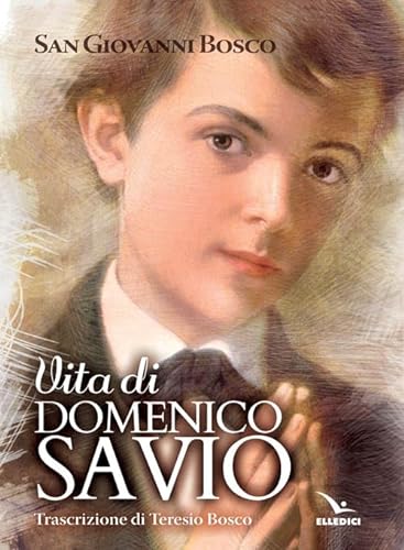 Stock image for VITA DI SAN DOMENICO SAVIO for sale by libreriauniversitaria.it