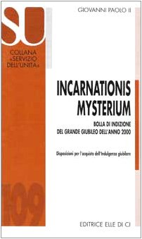 Beispielbild für Incarnationis mysterium. Bolla di indizione del grande giubileo dell'anno 2000 (Servizio dell'unità) zum Verkauf von medimops