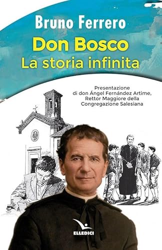 Beispielbild fr Don Bosco. La storia infinita zum Verkauf von medimops