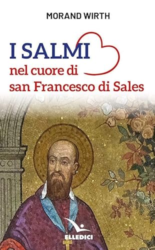 Imagen de archivo de I SALMI N/CUORE DI S.FRANCESCO DI SALES a la venta por Brook Bookstore