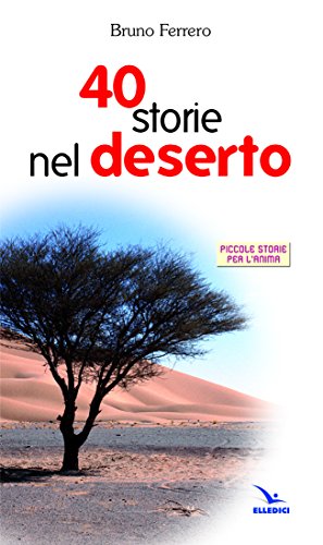 Stock image for Quaranta storie nel deserto for sale by medimops