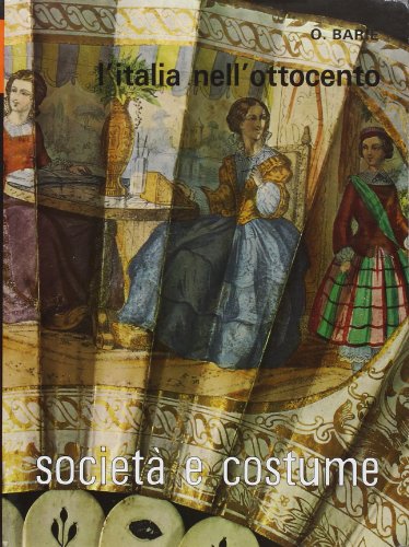 9788802016665: L'Italia nell'Ottocento (Societ e costume)