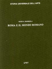 9788802035741: Roma e il mondo romano (Storia universale dell'arte. Sezione prima, Le civiltà antiche e primitive) (Italian Edition)