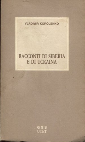 Beispielbild fr Racconti di Siberia e di Ucraina zum Verkauf von Ammareal