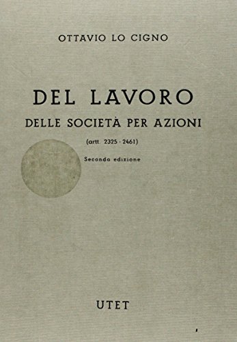 9788802039176: Del lavoro delle societ per azioni