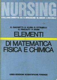 9788802046464: Elementi di matematica, fisica e chimica (Collezione nursing)