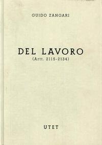 9788802046631: Commentario del Codice civile. Del lavoro. Artt. 2099 - 2134 (Vol. 5)