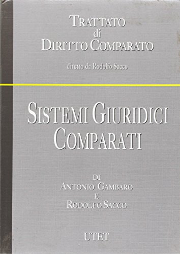 9788802051413: Sistemi giuridici comparati (Trattato di diritto comparato)