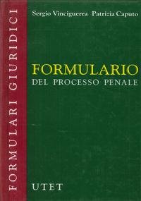 9788802053639: Formulario del processo penale. Con CD-ROM (Formulari giuridici)