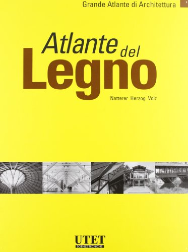 Stock image for Atlante del legno for sale by libreriauniversitaria.it