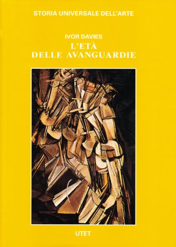 9788802057118: Le civilt dell'Occidente. L'et delle avanguardie (Storia universale dell'arte)