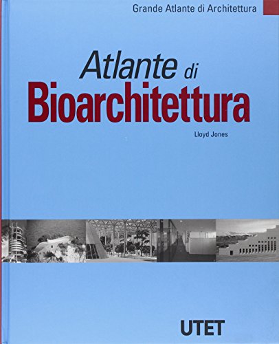 Atlante Di Bioarchitettura