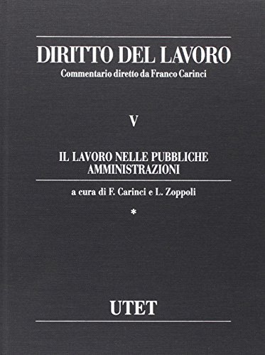 9788802061641: Diritto del lavoro. Il lavoro nelle pubbliche amministrazioni (Vol. 5)