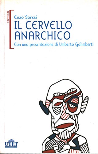 Beispielbild fr Il cervello anarchico zum Verkauf von medimops