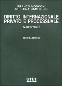 9788802071923: Diritto internazionale privato e processuale. Parte speciale (Vol. 2)