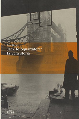 Beispielbild fr Jack lo Squartatore: la vera storia zum Verkauf von medimops