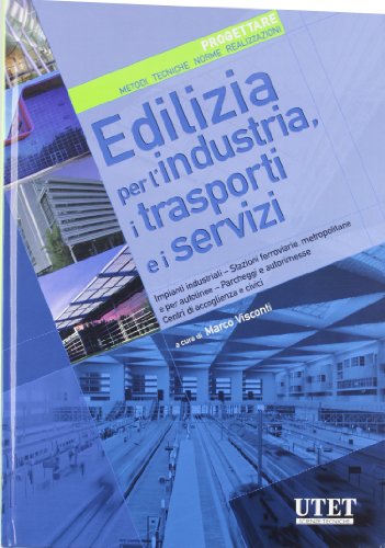 9788802072845: Edilizia per l'industria e i trasporti: Vol. 6